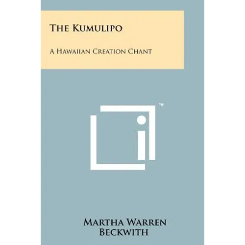 The Kumulipo: A Hawaiian Creation Chant - Paperback