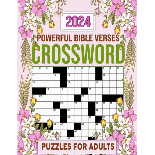 2024 Powerful Bible Verses Crossword Puzzles For Adults: Featuring Bible verses and Christian hymns Crosswords, With Solutions - Paperback