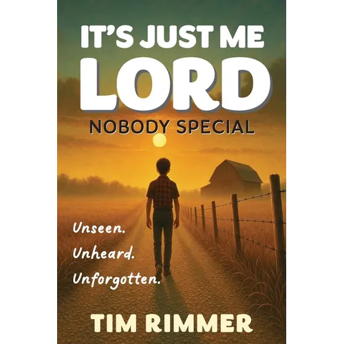 It's Just Me Lord, Nobody Special