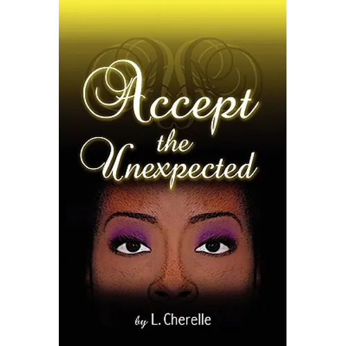 Accept the Unexpected - Paperback