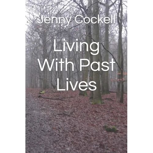 Living With Past Lives - Paperback