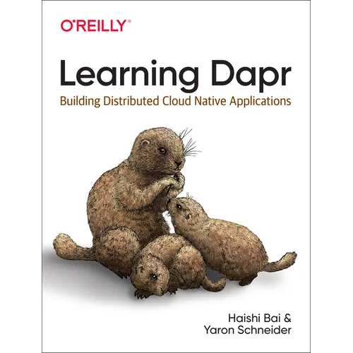 Learning Dapr: Building Distributed Cloud Native Applications - Paperback