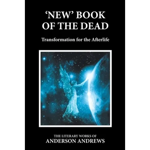 'New' Book of the Dead: Transformation for the Afterlife - Paperback