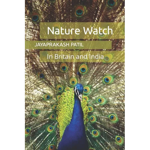Nature Watch: In Britain and India - Paperback