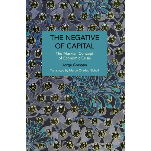 The Negative of Capital - Paperback