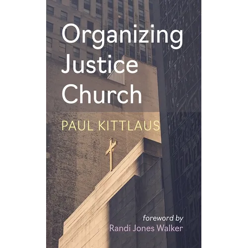 Organizing Justice Church - Paperback