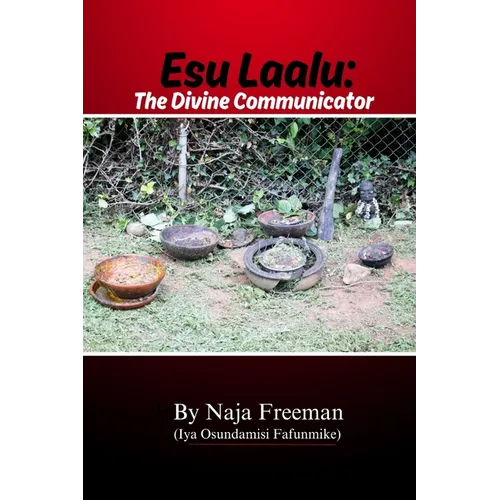 Esu Laalu: The Divine Communicator - Paperback