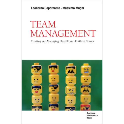 Team Management: Creating and Managing Flexible and Resilient Teams - Paperback