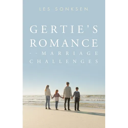 Gertie's Romance--Marriage Challenges - Paperback