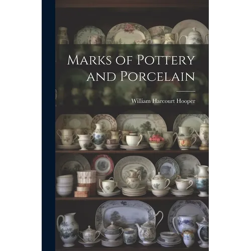 Marks of Pottery and Porcelain - Paperback