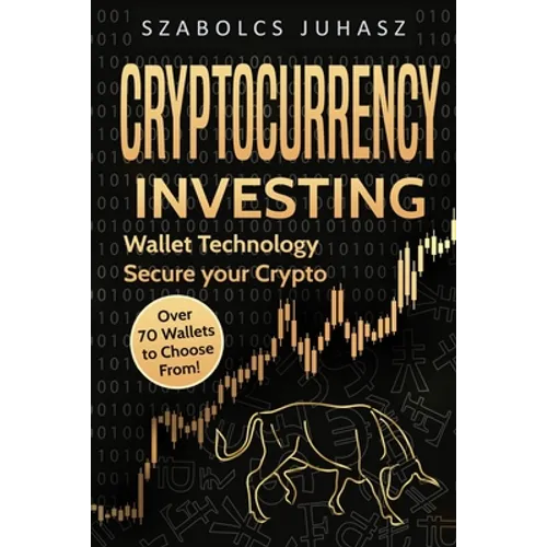 Cryptocurrency Investing: Wallet Technology - Paperback