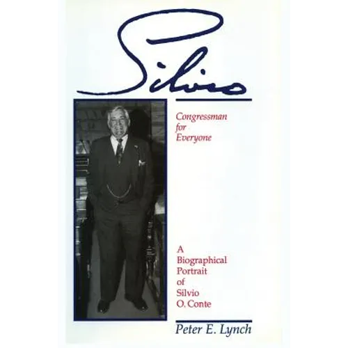 Silvio: A Portrait of Silvio O. Conte - Paperback