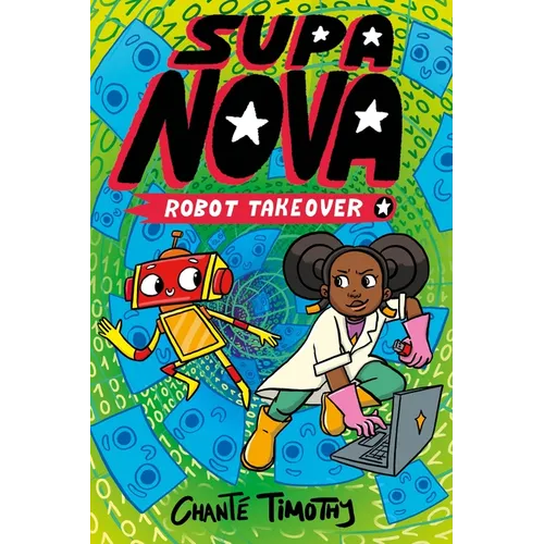 Supa Nova: Robot Takeover: A Graphic Novel Volume 2 - Hardcover