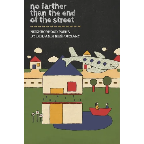 No Farther Than the End of the Street - Paperback
