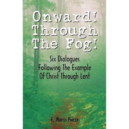 Onward Through the Fog - Paperback