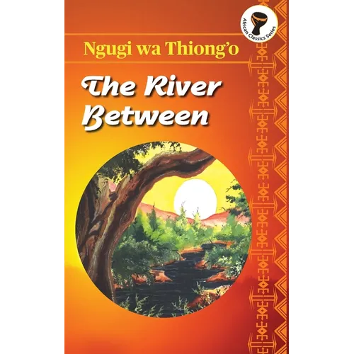 The River Between - Paperback