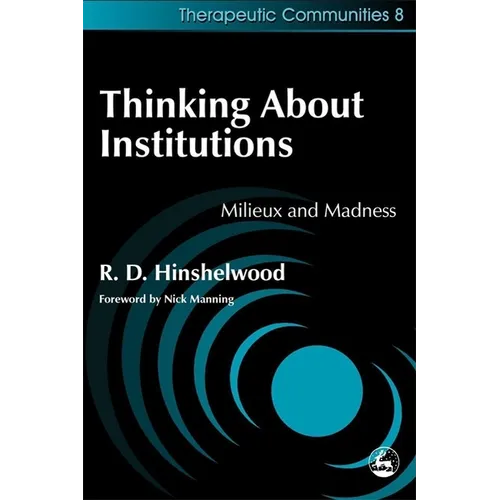 Thinking about Institutions: Milieux and Madness - Paperback
