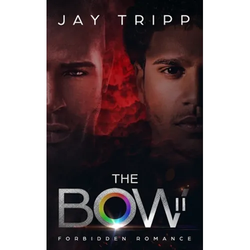 The Bow II: Forbidden Romance - Paperback