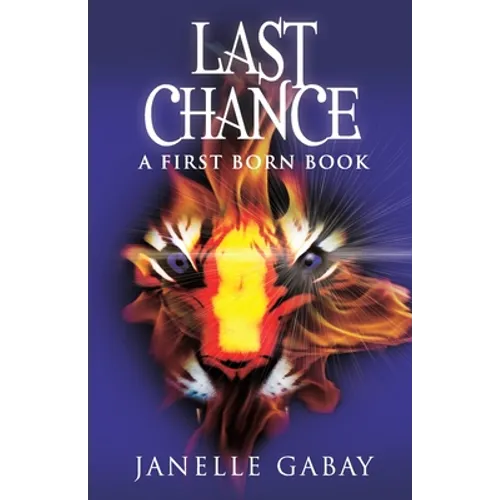 Last Chance: A First Born Book from The Guardians of Dare Chronicles - Paperback