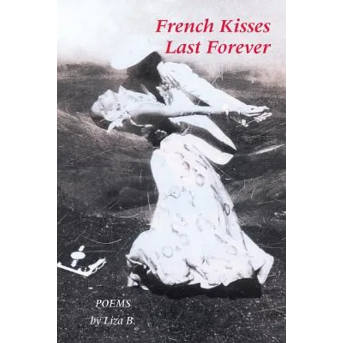 French Kisses Are Forever - Paperback