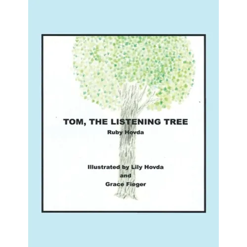 Tom, the Listening Tree - Paperback