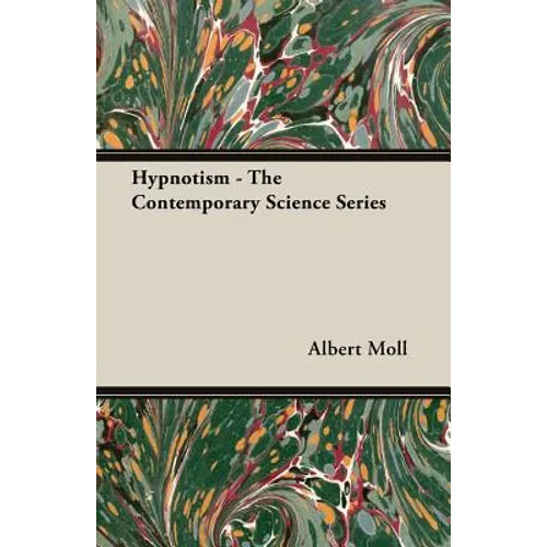 Hypnotism - The Contemporary Science Series - Paperback
