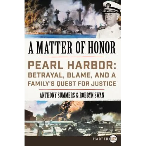 A Matter of Honor: Pearl Harbor: Betrayal, Blame, and a Family's Quest for Justice - Paperback
