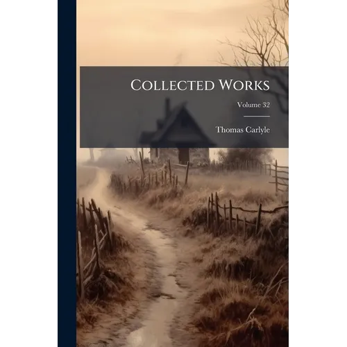 Collected Works; Volume 32 - Paperback