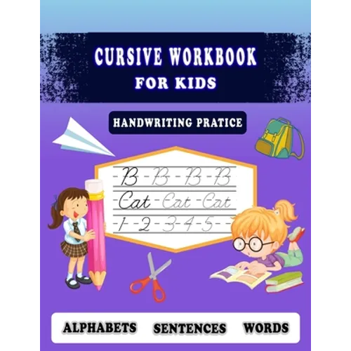 Cursive Workbook for kids -Handwriting Pratice: Perfect for a Beginner Learning Cursive (5-in-1 Cursive Tracing Book), Trace and Practice Letters, Vow - Paperback
