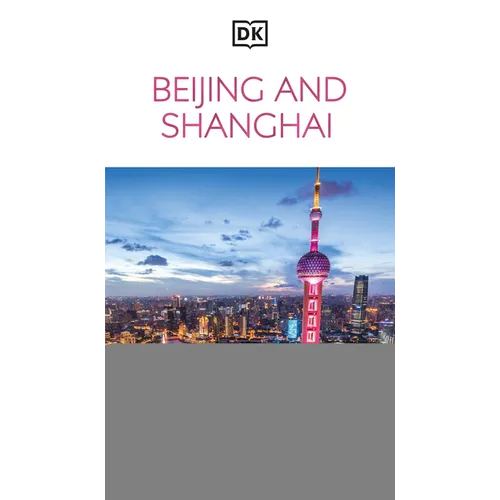 DK Beijing and Shanghai - Paperback