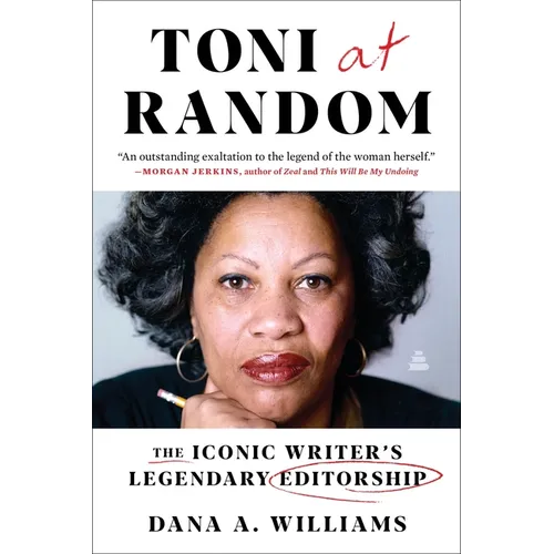 Toni at Random: The Iconic Writer's Legendary Editorship - Paperback