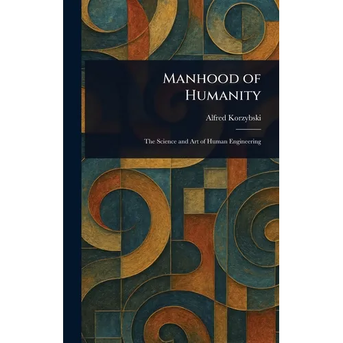 Manhood of Humanity - Hardcover