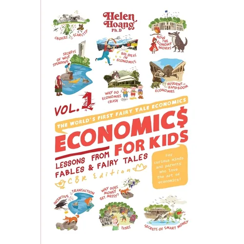 Economics for Kids Volume 1: Lessons from Fables & Fairy