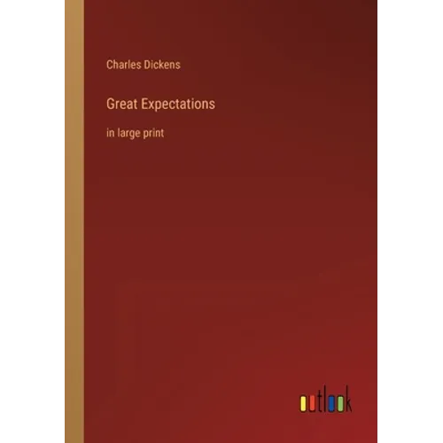 Great Expectations: in large print - Paperback