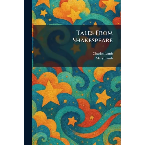 Tales From Shakespeare - Paperback