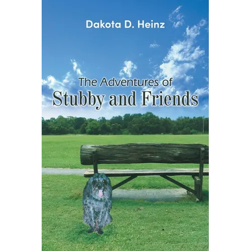 The Adventures of Stubby and Friends - Paperback