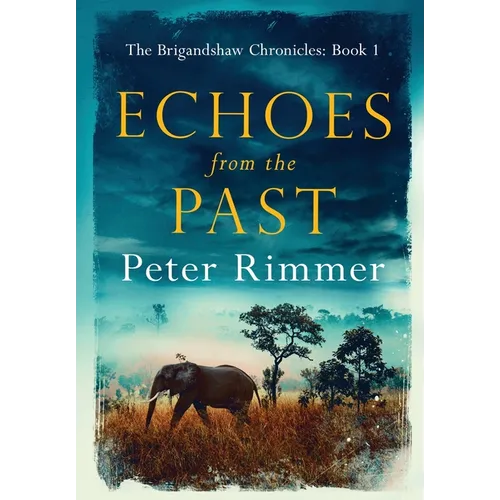 Echoes from the Past - Hardcover