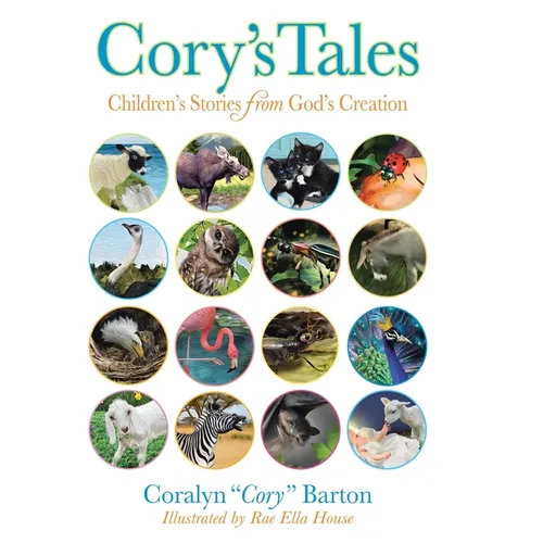 Cory's Tales: Children's Stories from God's Creation - Hardcover