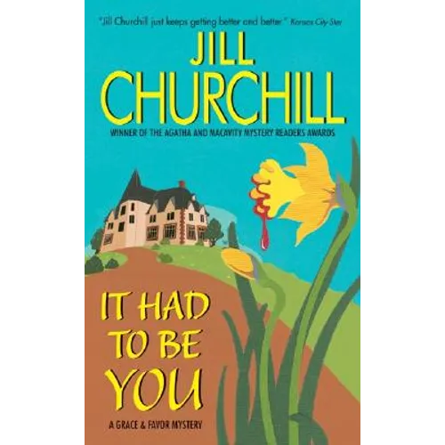 It Had to Be You: A Grace & Favor Mystery - Mass Market Paperbound