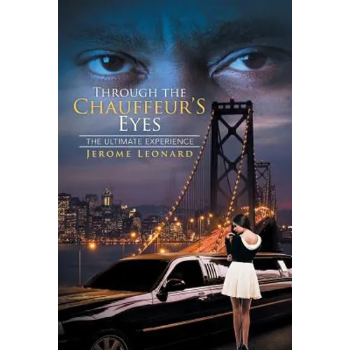 Through the Chauffeur's Eyes - Paperback