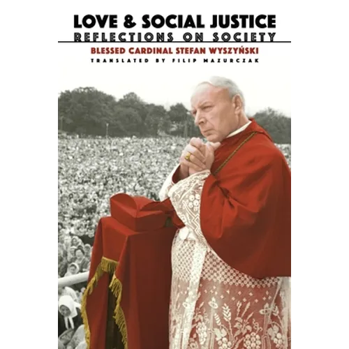 Love and Social Justice: Reflections on Society - Paperback