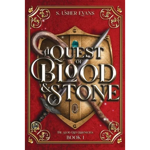 A Quest of Blood and Stone: A Young Adult Epic Fantasy Adventure Novel - Paperback