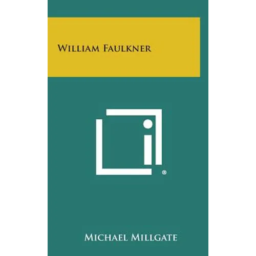 William Faulkner - Hardcover