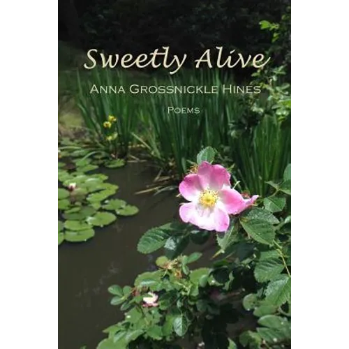 Sweetly Alive: Poems - Paperback