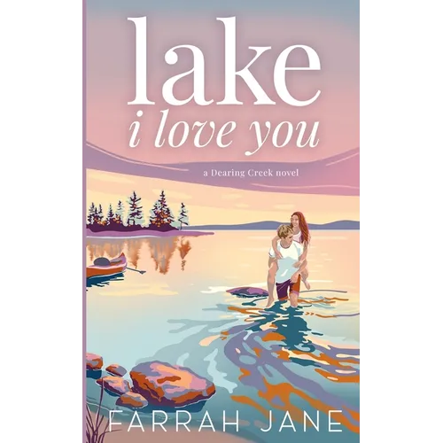 Lake I Love You - Paperback