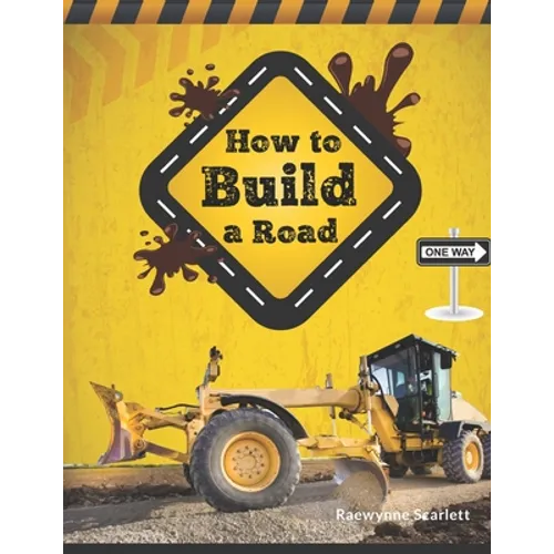 How To Build A Road - Paperback