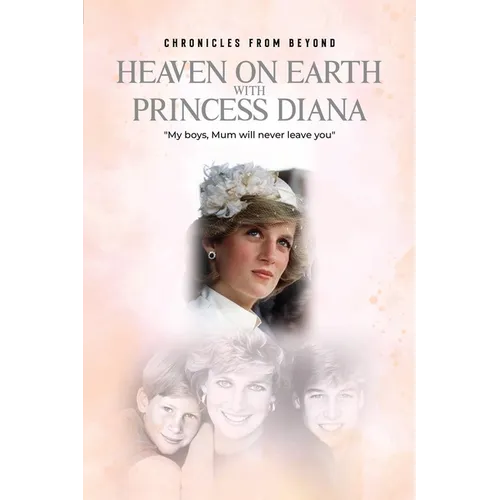 Heaven on Earth with Princess Diana - Paperback