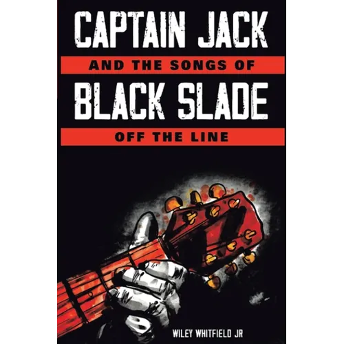 Captain Jack and the Songs of Black Slade off the line (Latest Edition) - Paperback