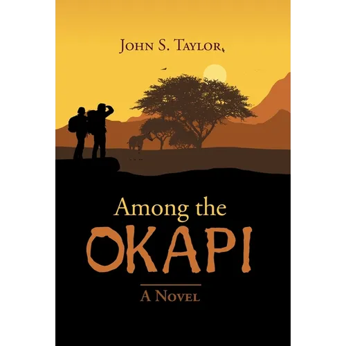 Among the Okapi - Hardcover