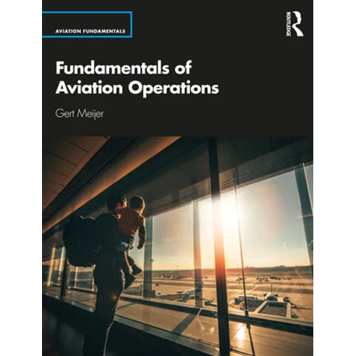 Fundamentals of Aviation Operations - Paperback